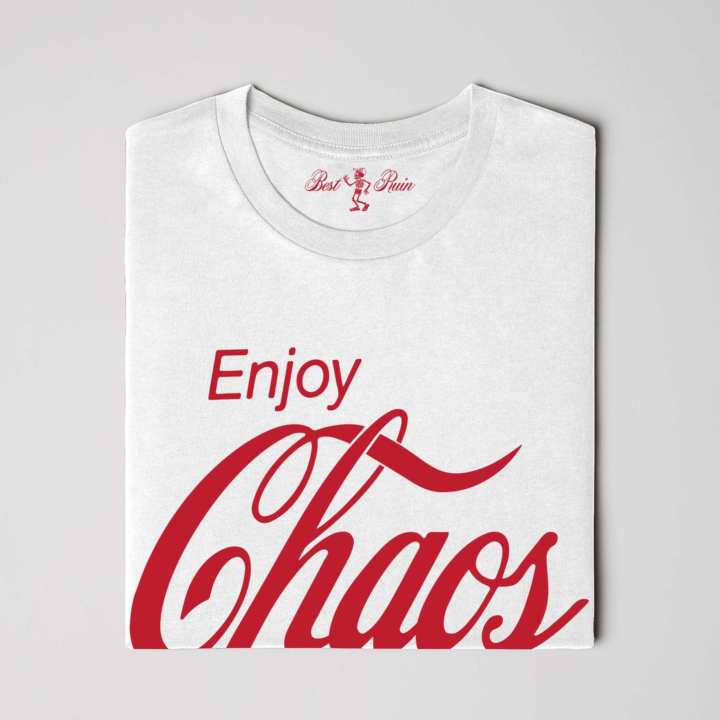 Enjoy Chaos T Shirt
