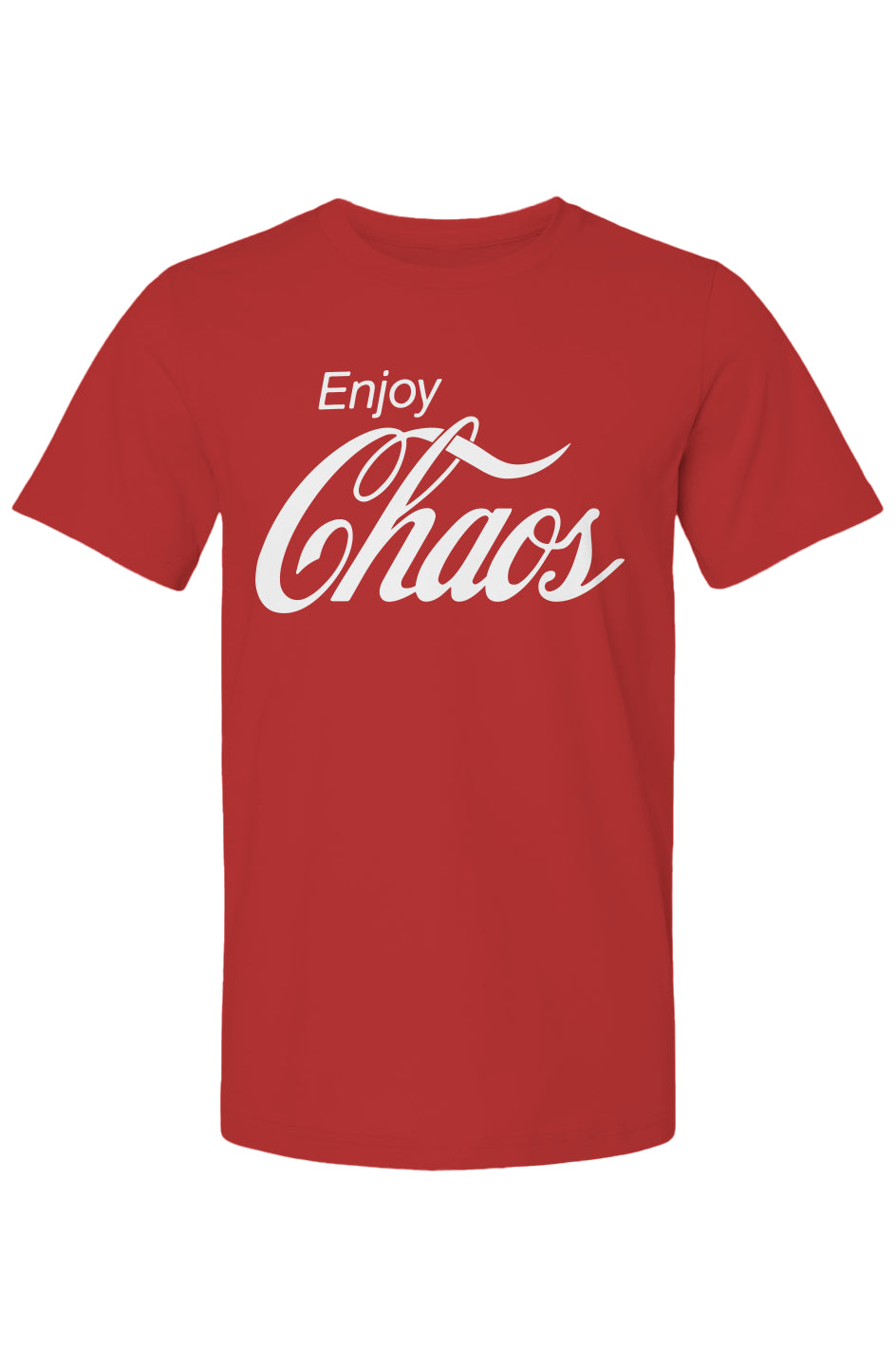 Enjoy Chaos T Shirt