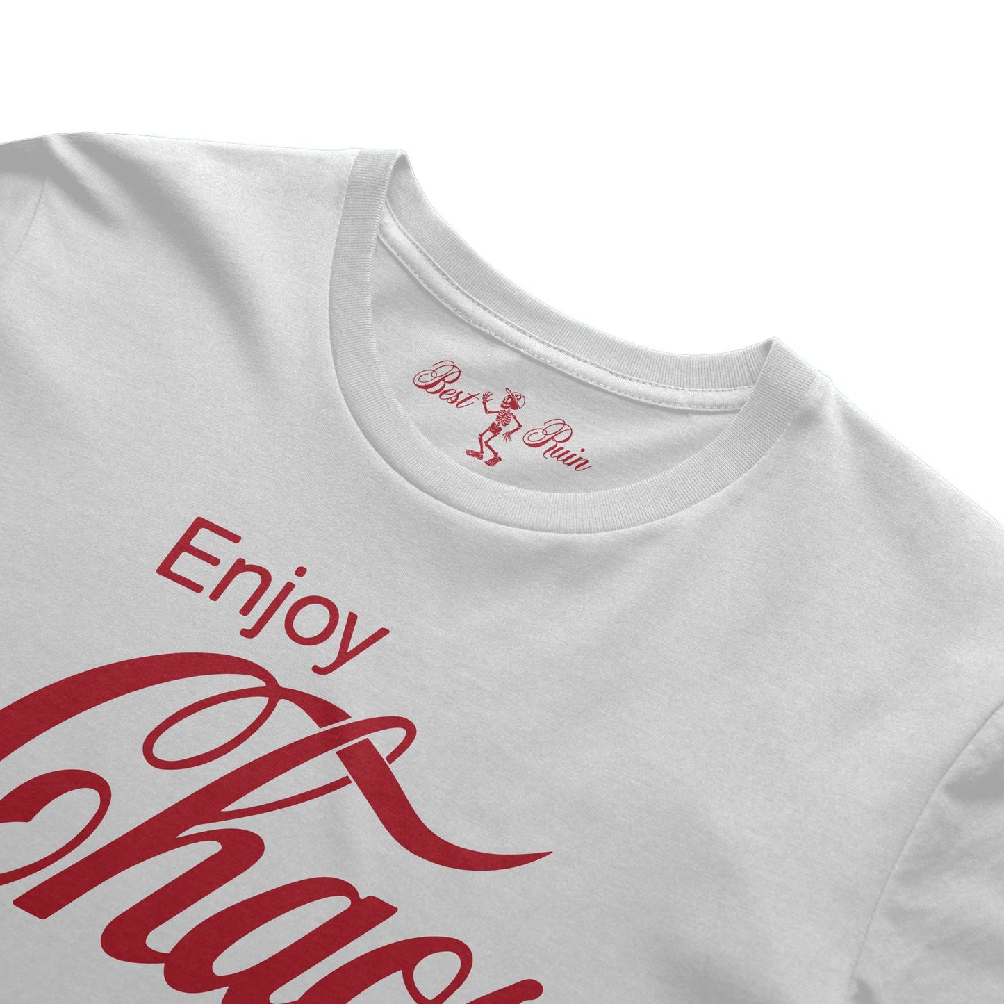 Enjoy Chaos T Shirt